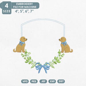 May include: An embroidery file for machine embroidery featuring two golden retriever puppies wearing blue bows, flanking a green leaf garland with a blue bow. The design includes the text "EMBROIDERY FILE FOR MACHINE" and size options.