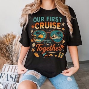 Our First Cruise 2025 Together Shirt Matching Family Vacation T-Shirt Summer Trip Outfit Cruising Together Family Cruise Shirt