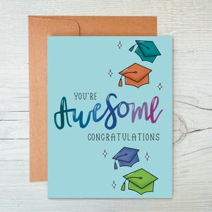 You&#39;re Awesome Congratulations | Graduation Card | Greeting Card | Blank Card | Graduation Gift