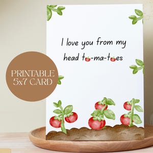 Tarjeta imprimible con un juego de palabras sobre tomates, "Te amo desde mi cabeza, tomates", divertida tarjeta de felicitación con acuarela, descarga digital