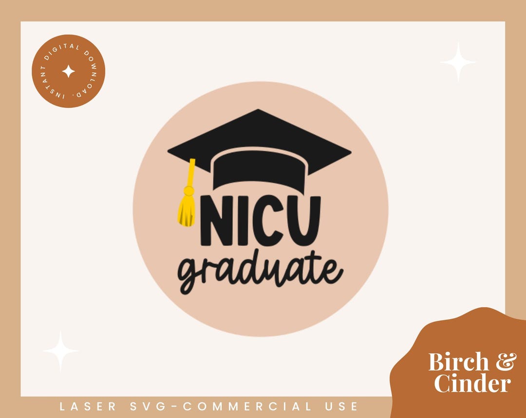 Nicu Grad Sign NICU Grad Milestone SVG | NICU Baby Sign | Nursery Graduate - Etsy