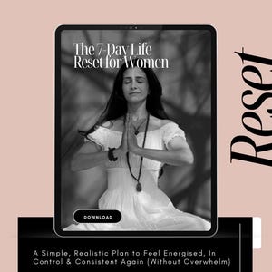 A Simple, Realistic Plan to Feel Energised, In Control & Consistent Again (Without Overwhelm)