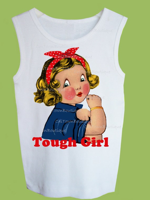 Tough Girl TShirt Girls Rock TShirt Vintage T Shirt Baby