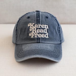 Team Karen Read Embroidered Hat, Justice for Karen Read Cap, The Dream Team Freed Karen Read Hat, FKR Trial Support Cap
