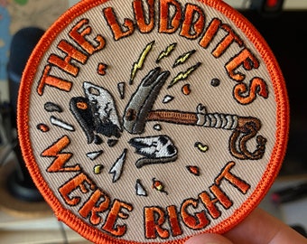 Os luditas estavam certos, Patch.