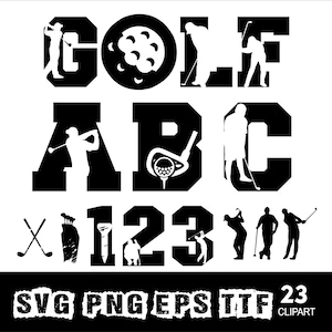 May include: Black and white golf-themed graphic with the word "GOLF" and the letters "ABC" and numbers "123". The design includes silhouettes of golfers, golf balls, and clubs. The bottom of the image has the text "SVG PNG EPS TTF 23 CLIPART".
