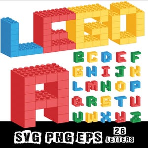 May include: Colorful LEGO-style letters and the word "LEGO" in red, yellow, and blue. The letter "A" is red. The image includes the text "SVG PNG EPS" and "26 LETTERS".