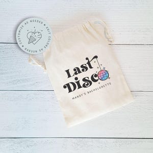 Last Disco Theme Bachelorette Party Favor Bags, Disco Personalized Favor Bags, Disco Party, Disco Ball, 70&#39;s Party Favors, Hangover Kit Bags