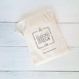 Camping Survival Kit Favor Bags, Custom Camping Hangover Kit Bags, But Did You Die Camping Favor Bags, Fishing Trip Favor Bag, Bachelor Trip