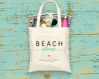 BEACH PLEASE - TOTE Bag - 15x16 inch Natural color cotton tote - Girls Weekend welcome bag - bachelorette gift