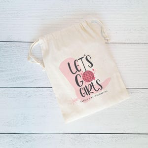 Let's Go Girls Bachelorette Favor Bags, Personalized Cowgirl Favor Bag, Western Bach Party Favor Bags, Nashville Bachelorette, Disco Cowgirl