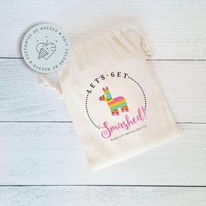 Let&#39;s Get Smashed Party Favor Bags, Custom Bachelorette Pinata Favor Bags, Personalized Favor Bags, Destination Bachelorette Party, Hangover