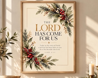 Christmas Bible Verse Wall Art | The Lord Has Come Luke 2:11 | Botanical Christian Printable Decor