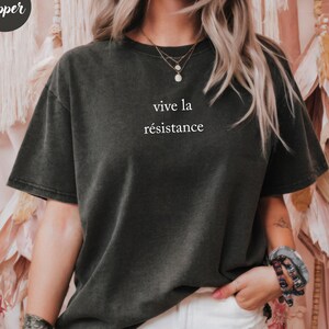 Vive La Widerstand Shirt, Wiederstand Shirt, Französisches Shirt, Ermächtigung feministisches Shirt, Frauenrechte T-Shirt, feministisches Geschenk, weibliche Power Shirt
