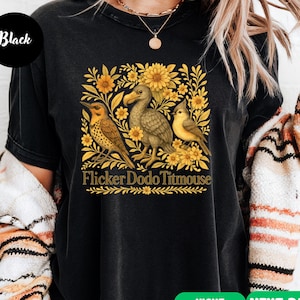 Anti Trump Bird T-Shirt: Flicker Dodo Titmouse, Democrat Gift
