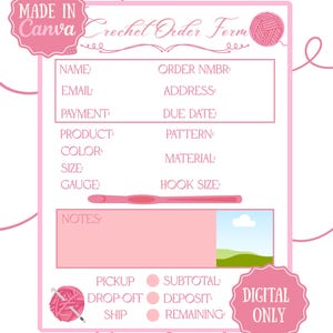 May include: A pink crochet order form with a decorative border and text fields for customer details. The form includes sections for name, email, product, color, size, and notes. The words "Made in Canva" and "Digital Only" are also visible.
