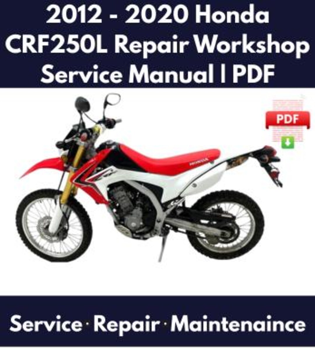 2012 - 2020 ホンダ CRF250L 修理工場サービスマニュアル | PDF - Etsy