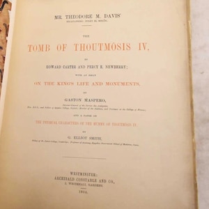 The Tomb of Thoutmosis IV by Howard Carter & Percy Newberry (1904) | PDF