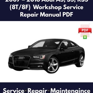 Audi A5、S5、RS5 (8T/8F) 2007–2016 修理マニュアル – PDFダウンロード – 完全ワークショップガイド