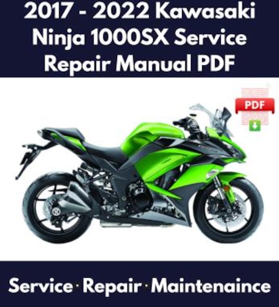 2017 - 2022 Kawasaki Ninja 1000SX Workshop Service Manual PDF
