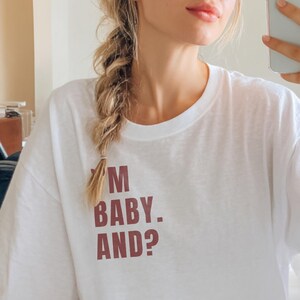Slogan Baby Tee - &#39;I&#39;m Baby. And?&#39; Cropped T-Shirt, Y2K Coquette Aesthetic, Tshirt Print, 90s - 2000s Style, Trendy Cute Crop Top, Aesthetic