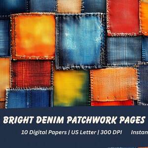May include: A patchwork design featuring squares of denim and fabric in various colors, including blue, orange, red, and yellow. The squares are stitched together with white thread. The text "BRIGHT DENIM PATCHWORK PAGES" is displayed at the bottom.