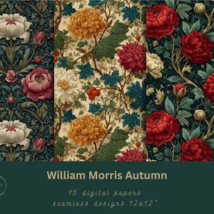 May include: Digital papers with floral patterns in red, cream, and gold, with green foliage. The designs include large flowers and intricate leaf arrangements. The text "William Morris Autumn" and "15 digital papers seamless designs 12x12" are visible.