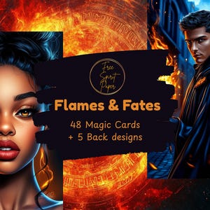 May include: A set of 48 magic cards with 5 back designs. The cards feature a fiery orange and red background with a woman's face and a man in a dark cloak. The text "Flames & Fates" is in orange and the text "48 Magic Cards + 5 Back designs" is in white.