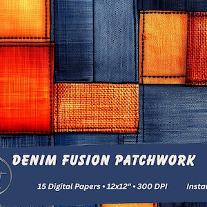 May include: A digital paper design featuring a patchwork of denim and orange fabric squares. The design is titled "DENIM FUSION PATCHWORK" and includes the text "15 Digital Papers 12x12" 300 DPI". The design is seamless and available for instant download.