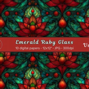 May include: Digital paper pack featuring a repeating stained glass pattern in emerald green, ruby red, and orange. The design includes floral and teardrop shapes. The text "Emerald Ruby Glass" and "Vol. 1" are displayed on a red banner.