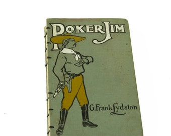 1906 POKER JIM Antique Lined Notebook Journal