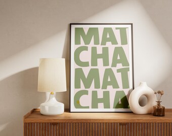 Trendy Matcha Letter Art Print Matcha Kitchen Decor Typography Digital File
