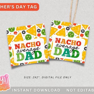 Vatertagsgeschenkanhänger, druckbares Vatertagsgeschenkanhänger, Vatertagsgeschenkanhänger, Nacho Durschnitt Dad Anhänger, Nachos Anhänger