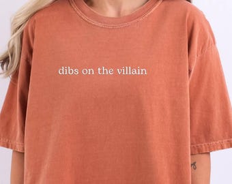 Embroidered Dibs On The Villain T-Shirt, Dark Romance Shirt, For Fantasy Readers Villain Era Enemies To Lovers Aesthetic, Book Club Shirt