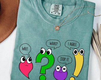 Wait What Stop It I Agree Shirt, Punctuation Day Shirt, Funny English Teacher Gift, Grammar Teacher Shirt, Synonym Rolls, Comfort Colors
