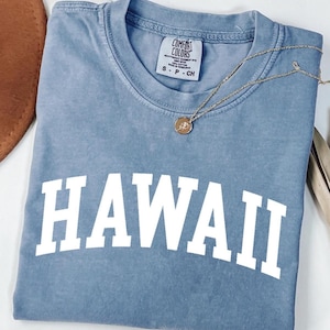 Hawaii Shirt Comfort Colors-Tshirt Hawaii-Tshirt Comfort Colors Shirt-Hawaii T Shirt Comfort Colors T Shirt Hawaii -Tee Comfort Colors Tee