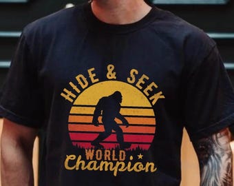 Hide and Seek Shirt, Sasquatch Shirt, Bigfoot Shirt, Funny Camping Shirt,Funny Hikers Shirt, Funny Dad Shirt, Campers Shirt,Fathers Day Gift
