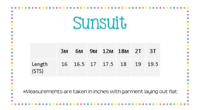 May include: Size chart for a baby onesie, or sunsuit, in sizes 3 months to 3T. The chart shows the length in inches of the onesie for each size.