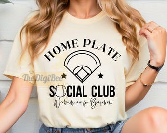 Home Plate Social Club Svg, Png, Baseball mom Svg, Baseball Season Svg, Baseball Shirt Svg, Trendy Aesthetic Shirt Design, Baseball Mama Svg