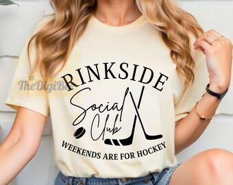 Hockey Mom SVG, Hockey SVG Rinkside Social Club, Hockey Shirt SVG, Hockey Season, Hockey Decor, Hockey Mom Shirt Svg, Sports Mom Svg