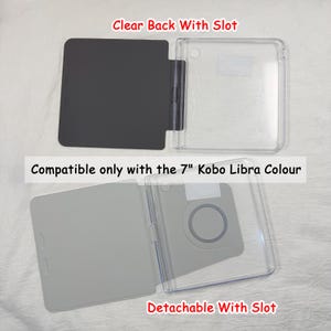 Pode incluir: Uma capa protetora para leitor de e-books Kobo Libra Colour de 17,78 cm, com painel traseiro transparente com ranhura e capa destac&aacute;vel. O texto na imagem diz: Clear Back With Slot, Compatible only with the 7" Kobo Libra Colour, Detachable With Slot.