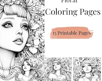 Floral Coloring Pages for Adults – 15 Printable Pages, Woman Portrait Line Art, Instant Download