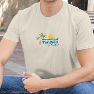 Dreaming of Tel Aviv Shirt, Minimalist Tel Aviv Tee, Unisex Cotton T-Shirt, Israel Travel Gift, Tel Aviv Lover T, Jewish Pride Apparel