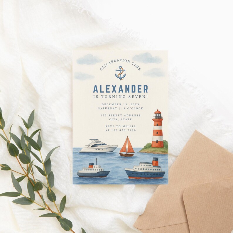 May include: Nautical-themed birthday invitation featuring a watercolor illustration of boats, a lighthouse, and the text "Alexander is turning seven!" The invitation includes details for the party, such as the date, time, and RSVP information.