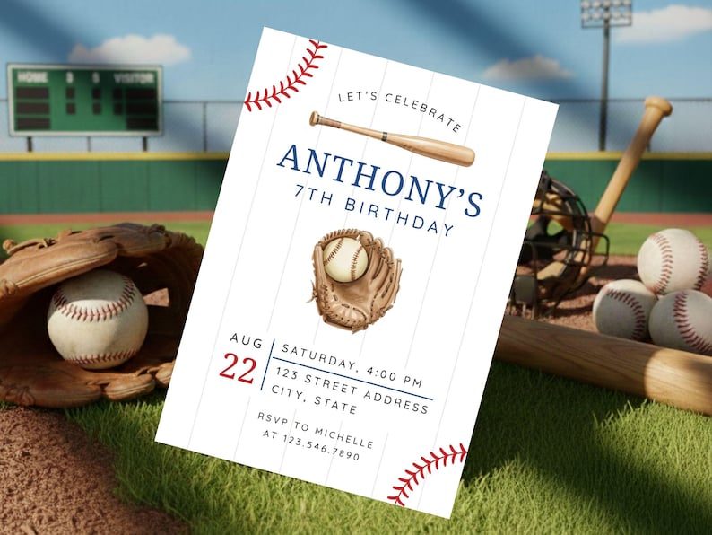 May include: A baseball-themed birthday invitation with the text "ANTHONY'S 7TH BIRTHDAY". The invitation includes a baseball bat, glove, and ball illustration. The date is August 22nd, with RSVP information. Baseball equipment is in the background.