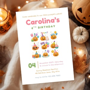 May include: A rectangular birthday invitation card featuring the text Carolina's 6th Birthday, Come celebrate in our little pumpkin patch!, 04 November 2027, Saturday 5 o'clock in the afternoon, Sunny Meadows Pavilion, 45 Rainbow Lane, Sky Hills, rsvp to millie: 123.456.7890, and a grid of nine illustrations of pumpkins wearing party hats.