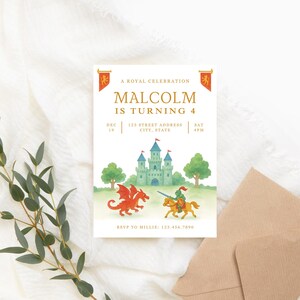 May include: A birthday invitation with a watercolor illustration of a castle, dragon, and knight. The text reads "A Royal Celebration, Malcolm is turning 4." Additional details include the date, time, and RSVP information.