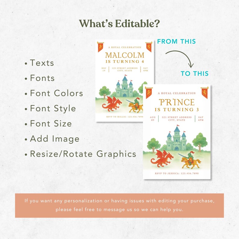 May include: Two invitation designs with a royal theme. One says "Malcolm is turning 4" and the other says "Prince is turning 3". Both feature a castle, dragon, and knight illustration. The text "What's Editable?" is at the top.