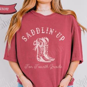 Comfort Colors Western Teacher Shirt, Western Teacher T-Shirt, Saddlin&#39; Up Fourth Grade Shirt, Cowgirl Teacher T, Fourth Grade Teacher T
