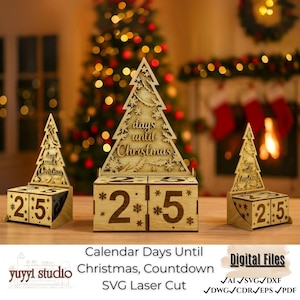May include: Wooden Christmas countdown calendar with a tree-shaped topper and a block displaying "25". The tree reads "days until Christmas". The calendar is made of light-coloured wood and is laser cut. The image also includes the text "Calendar Days Until Christmas, Countdown SVG Laser Cut".